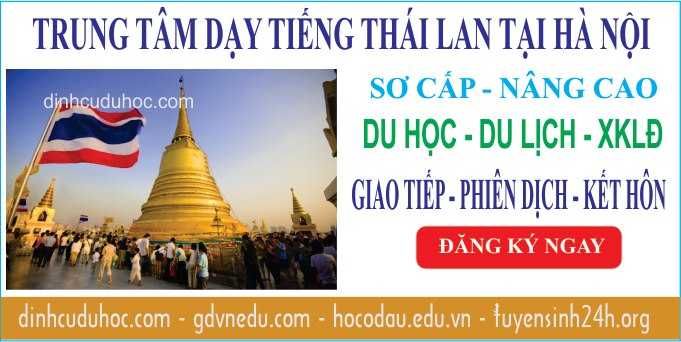 Học Tiếng Thái Lan Tại Trung Tâm Dạy Tiếng Thái Chất Lượng Ở Hà Nội