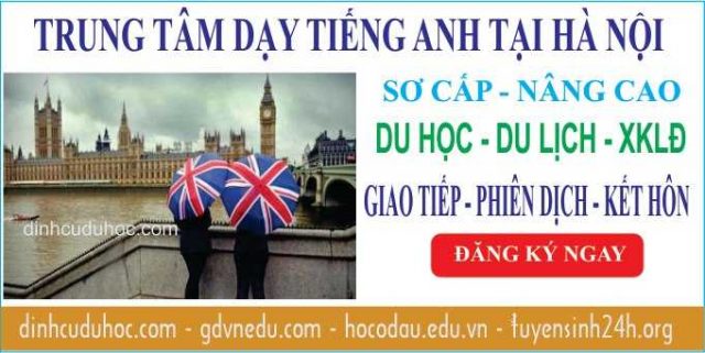 Học tiếng Anh tại trung tâm dạy tiếng Anh chất lượng ở Hà Nội